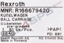 BOSCH REXROTH KUGELWAGEN, R166679420